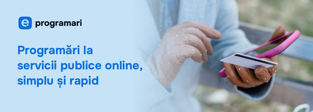 Programări la servicii publice online, simplu și rapid